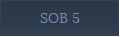 SOB 5